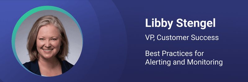 Libby best practices for alerting and monitoring banner