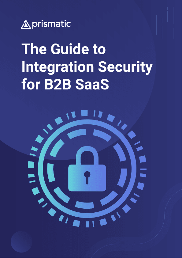 The Guide to Integration Security for B2B SaaS