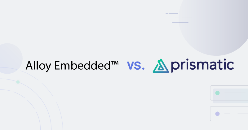 Alloy Embedded™ vs Prismatic for Embedded iPaaS?