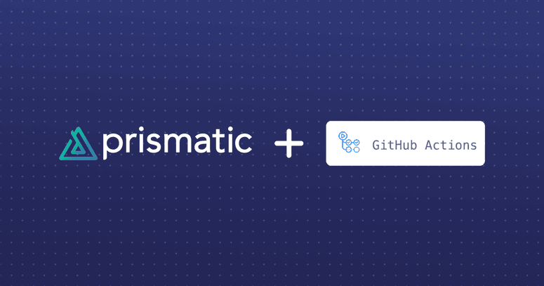 GitHub Actions: Incorporate Prismatic in Your CI/CD Pipeline