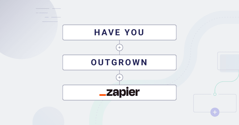 Have You Outgrown Zapier for Your B2B SaaS Product's Integrations?